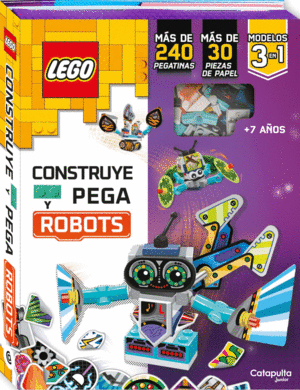 LEGO:CONSTRUYE Y PEGA ROBOTS