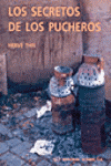 SECRETOS DE LOS PUCHEROS, LOS