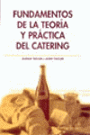 FUNDAMENTOS DE LA TEORIA Y PRACTICA DEL CATERING