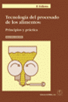TECNOLOGIA DEL PROCESADO DE LOS ALIMENTOS PRINCIPIOS Y PRACTICA