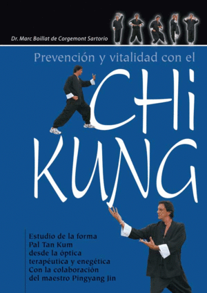PREVENCIN Y VITALIDAD CON EL CHI KUNG