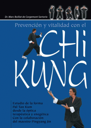 PREVENCI�N Y VITALIDAD CON EL CHI KUNG