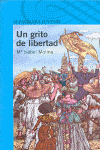 UN GRITO DE LIBERTAD