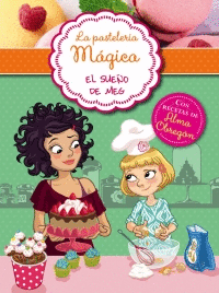 PASTELERIA MAGICA 01. EL SUE�O DE MEG