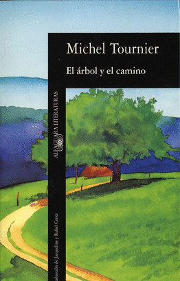 ARBOL Y EL CAMINO, EL