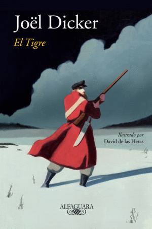EL TIGRE (EDICI�N ILUSTRADA)