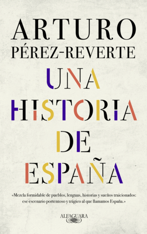 UNA HISTORIA DE ESPA�A