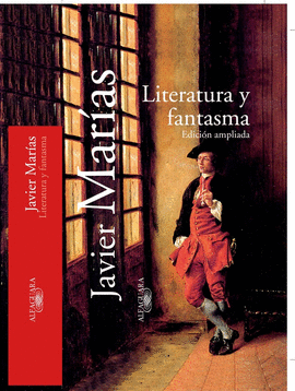LITERATURA Y FANTASMA (EDI. AMPLIADA)