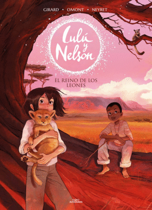 EL REINO DE LOS LEONES (LUL� Y NELSON 2)