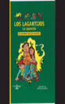 LAGARTIJOS  LA APUESTA, LOS