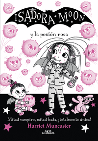 ISADORA MOON Y LA POCION ROSA