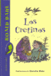 CRETINOS, LOS