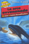 ORCA ENVENENADA, LA