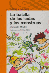 BATALLA DE LOS MONSTRUOS Y LAS HADAS