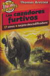 CAZADORES FURTIVOS, LOS  EL CLUB DETECTIVE N� 11