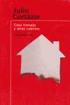 CASA TOMADA Y OTROS CUENTOS  SERIE ROJA