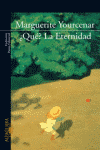 QUE LA ETERNIDAD