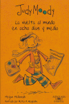 JUDY MOODY LA VUELTA AL MUNDO EN OCHO DIAS Y MEDIO