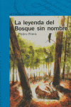 LEYENDA DEL BOSQUE SIN NOMBRE, LA SERIE AZUL
