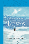 EMPERATRIZ DE LOS ETEREOS, LA