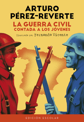 LA GUERRA CIVIL CONTADA A LOS JVENES (EDICIN ESCOLAR)