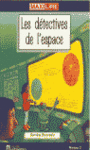 LES DETECTIVES DE LESPACE