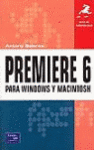 PREMIERE 6 PARA WINDOWS Y MACINTOSH