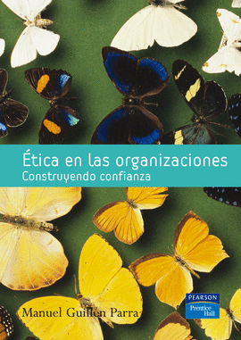 ETICA EN LAS ORGANIZACIONES CONSTRUYENDO CONFIANZA