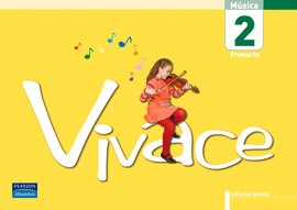 VIVACE 2 EDUCACION PRIMARIA MUSICA