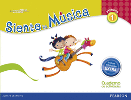 SIENTE LA MUSICA 1 PACK ACTIVIDADES (CONTENIDO EXTRA)