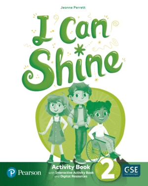 I CAN SHINE 2 ACTIVITY BOOK & INTERACTIVE ACTIVITY BOOK AND DIGITALRESOURCES ACC