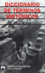 DICCIONARIO DE TERMINOS HISTORICOS BT 8104