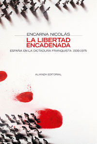 LIBERTAD ENCADENADA, LA