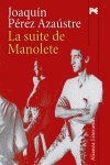 SUITE DE MANOLETE, LA