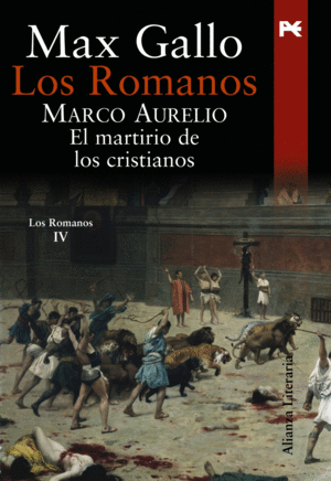 MARCO AURELIO EL MARTIO DE LOS CRISTIANOS