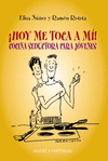 �HOY ME TOCA A M�!