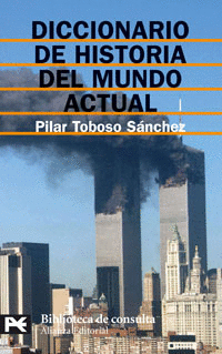 DICCIONARIO DE HISTORIA DEL MUNDO ACTUAL    8129