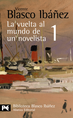 VUELTA AL MUNDO DE UN NOVELISTA, LA I