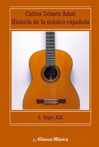 HISTORIA DE LA MUSICA ESPA�OLA 5 SIGLO XIX
