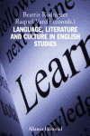 LANGUAGE LITERATURE AND CULTURE IN ENGLISH STUDIES