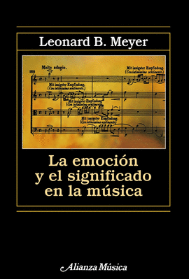 EMOCION Y SIGNIFICADO EN LA MUSICA