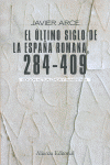 ULTIMO SIGLO DE LA ESPAA ROMANA, EL 284 409