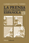 LA PRENSA EN LA TRANSICION ESPAÑOLA, 1966-1978