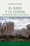 RAYO Y LA ESPADA, EL I