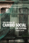 TRES DECADAS DE CAMBIO SOCIAL EN ESPA�A 2� ED