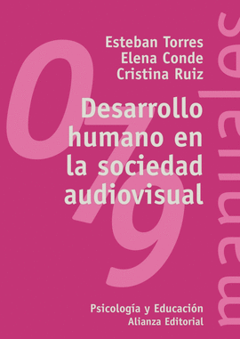 DESARROLLO HUMANO EN LA SOCIEDAD AUDIOVISUAL