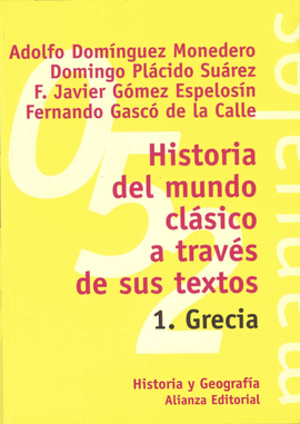 HISTORIA DEL MUNDO CLASICO A TRAVES DE SUS TEXTOS 1 GRECIA