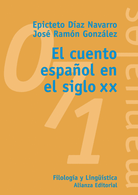 CUENTO ESPA�OL EN EL SIGLO XX, EL