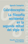 CALEIDOSCOPIOS. FILOSOFIA OCC. MITAD S. XX