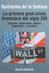 PRIMERA GRAN CRISIS FINANCIERA DEL SIGLO XXI, LA